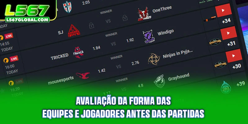 Avaliação da forma das equipes e jogadores antes das partidas