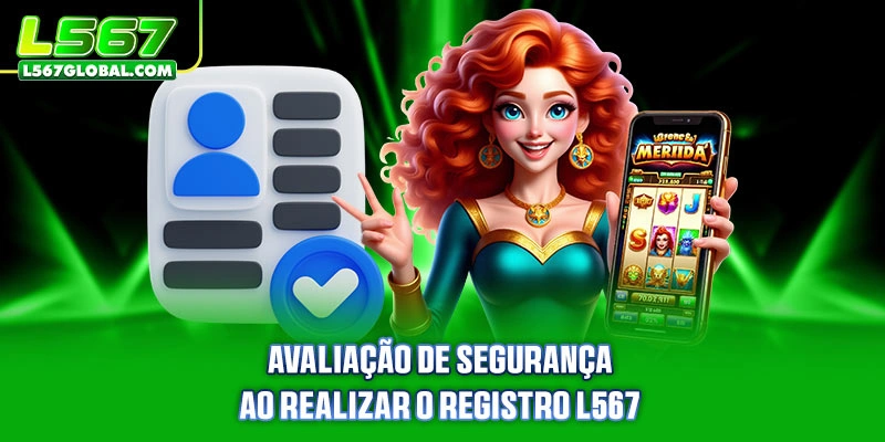 Registro L567 3 Avaliação de segurança ao realizar o Registro L567
