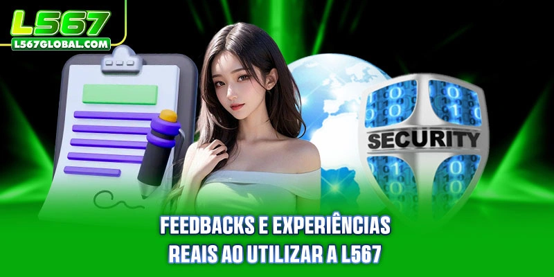L567 É Confiável 3 Feedbacks e experiências reais ao utilizar