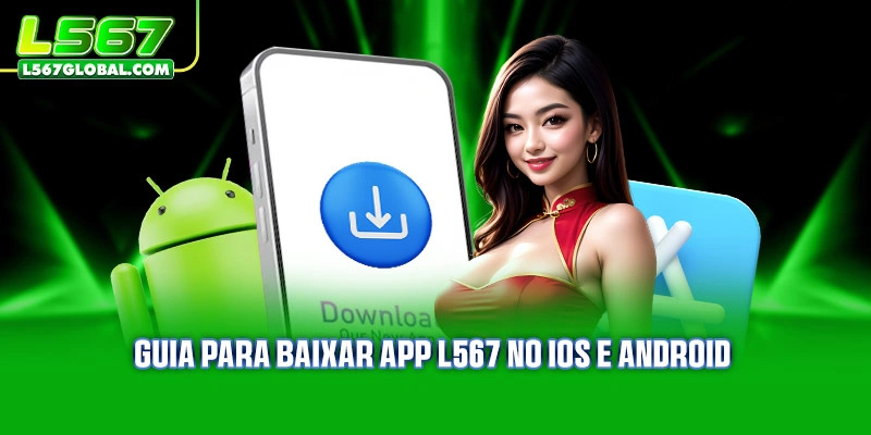 Baixar App L567 1 Guia para Baixar app L567 no iOS e Android