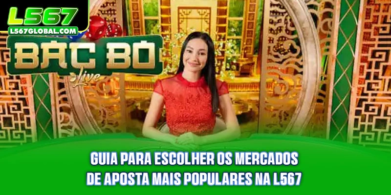 Guia para escolher os mercados de aposta mais populares na Marca