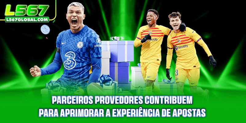 Parceiros provedores contribuem para aprimorar a experiência de apostas