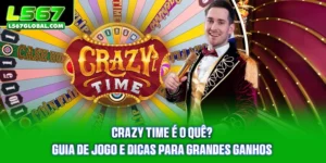 Crazy Time É O Quê? Guia De Jogo E Dicas Para Grandes Ganhos