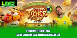 Fortune Tiger L567 - Slot Do Deus Da Fortuna Em Alta Já