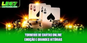 Torneios De Cartas Online - Emoção E Grandes Vitórias